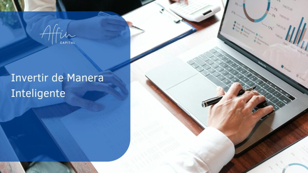 Invertir de manera inteligente